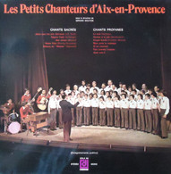 LES PETITS CHANTEURS D' AIX EN PROVENCE - Chants Sacrés Et Profanes  - Enregistrements Publics - Andere & Zonder Classificatie