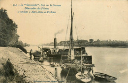 Verdelais * LA GARONNELLE Bateau La Garonnelle , Port Sur La Garonne , Débarcadère Des Pélerins Se Rendant à N. D. - Verdelais