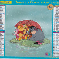 ALMANACH DU FACTEUR Calendrier Des Postes 1999, SEINE-MARITIME, ROUEN, LE HAVRE, DIEPPE, Carton Dur, TARAM, WINNIE... - Grand Format : 1991-00