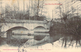 65 Hautes Pyrénées Le Pont De VIC-BIGORRE - Vic Sur Bigorre