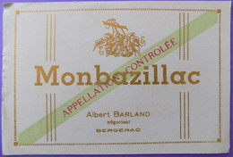 ÉTIQUETTE ANCIENNE ORIGINALE MONBAZILLAC ALBERT BARLAND BERGERAC - Monbazillac