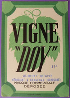 ÉTIQUETTE ANCIENNE ORIGINALE VIN VIGNE DOY BERGERAC ALBERT GEANT - Bergerac