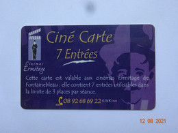 CARTE  A BANDE MAGNÉTIQUE  CINECARTE CINÉMA  ERMITAGE FONTAINEBLEAU NEMOURS  CHAPLIN CHARLOT - Kinokarten