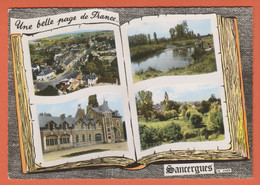 D18 - SANCERGUES - UNE BELLE PAGE DE FRANCE - 4 Clichés Sur Les Pages D'un Livre - CPSM Dentelée Colorisée Multivues - Sancergues