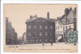 105 - Boulogne-sur-Mer - Le Palais Impérial Et La Rue Du Puits D'Amour - Boulogne Sur Mer