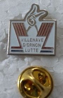 Pin's - Sports - Lutte - VILLENAVE D'ORION - - Worstelen