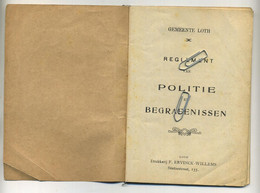 LOTH -  LOT ( Beersel ) : Boekje Reglement Van  POLITIE En BEGRAFENISSEN ( 14 X5  X 10 Cm   // 45 Pagina's ) - Beersel