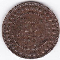 PROTECTORAT FRANCAIS. 10 CENTIMES 1917 A. BRONZE - Tunisie