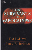Les Survivants De L'Apocalypse - Tim LaHaye & Jerry B. Jenkins - éditions VIDA - 1999 - 123 Pages - Religion