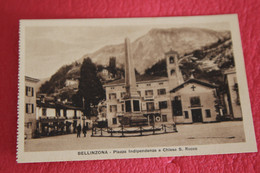 Ticino Bellinzona Piazza Indipendenza Ed. Casagrande NV - Agra