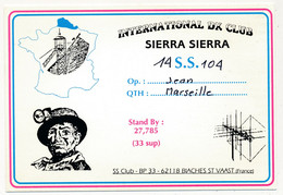 FRANCE - Carte Radio-amateur - FRANCE / BIACHES ST VAAST - International DX Club Sierra Sierra - 14 SS 104 - Radio Amateur