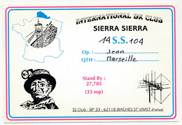 FRANCE - Carte Radio-amateur - FRANCE / BIACHES ST VAAST - International DX Club Sierra Sierra - 14 SS 104 - Radio-amateur