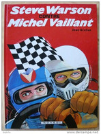 Steve Warson Contre Michel Vaillant EO Novedi 1981 état Neuf - Michel Vaillant