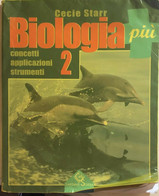 Biologia Più 2 Di Cecie Starr, 1999, Garzanti Scuola - Medicina, Biologia, Chimica