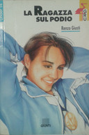 LA RAGAZZA SUL PODIO - RENZO GIUSTI - GUNTI - 1994 - M - Juveniles