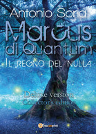 Marcus Di Quantum «Il Regno Del Nulla» (Deluxe Version) Collector’s Edition - Sciencefiction En Fantasy