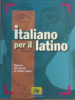 Italiano Per Il Latino Di Aa.vv., 2009, Archimede Edizioni - Juveniles