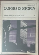 Corso Di Storia - R. Mancinelli - Società Editrice Internazionale,1969 - A - Juveniles