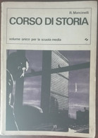 Corso Di Storia - R. Mancinelli - Società Editrice Internazionale,1969 - A - Jugend