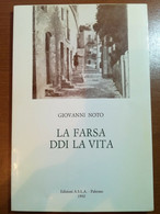 La Farsa Ddi La Vita - Giovanni Noto - A.S.L.A - 1992 - M - Poetry