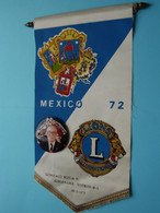 MEXICO 72 - District " B-5 " ( With BUTTON > BORJA ) > LIONS International ( Ancien / Old > FANION > Wimpel > Pennant ) - Autres & Non Classés