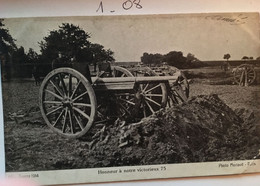 CPA - Guerre 1914- 1918 - Honneur à Notre Victorieux Canon 75, N°50 éd E.M Et Cie, Photo Merlaud, écrite - Equipment