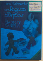 Una Ragazza In Blue Jeans Di Lino Parlavecchio, 1988, La Medusa Editrice - Adolescents