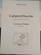 Li Piripizii Di Pinocchiu. Traduzione In Siciliano De Le Avventure Di Pinocchio - Sammlungen