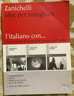 Idee Per Insegnare - B. Panebianco , A. Varani - Zanichelli - 2009 - M - Teenagers