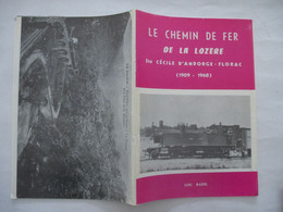 CHEMIN De FER De La LOZERE : Ligne FLORAC (48) à SAINT-CECILE D'ANDORGE (30) - (1906 - 1968) - Railway & Tramway