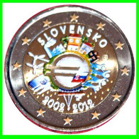 ESLOVAQUIA ( SLOVENSKO ) MONEDA CONMEMORATIVA ( COLOREADA ) DE 2.00 EUROS AÑO 2012 "X ANIVERSARIO DEL EURO". - Slowakije