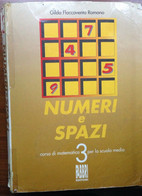 Numeri E Spazi Vol. 3 - Gilda Romano - Fabbri - 2000 - M - Teenagers