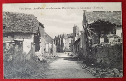 Carte Allemande  -  Lassigny - Von Franz Artillerie Zerschossene Dorfstrasse In Lassigny -( Nordfr.) - Lassigny