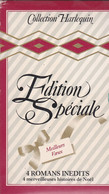 HARLEQUIN  Edition Spéciale De 4 Romans De Noël De Charlotte Lamb, Lilian Darcy, Margaret Way & Daphné Clair - Románticas