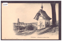 FRIBOURG - CHAPELLE DE SAINT JOST - TB - Chapelle