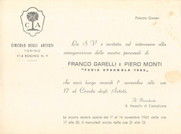 02902  "CIRCOLO DEGLI ARTISTI - TORINO - INAUGURAZIONE MOSTRA F. GARELLI E P. MONTI - 1963" INVITO - AL VERSO CARICATURA - Sonstige & Ohne Zuordnung