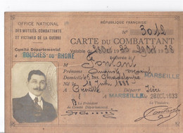 CARTE DE COMBATTANT N°3012    R.F.   BOUCHES DU RHONE   MARSEILLE  1933 - Documents