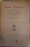 Renè Francez - Par Un Ami (in Lingua Francese)  Di Renè Francez,  1920 - Libri Antichi