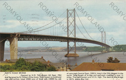 CARTOLINA  FIFE,SCOZIA,REGNO UNITO,FORTH ROAD BRIDGE,VIAGGIATA 1968 - Fife