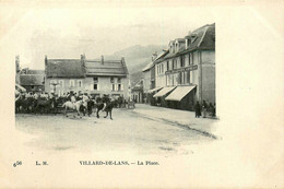 Villard De Lans * La Place Du Village * Hôtel De La Poste IMBERT - Villard-de-Lans