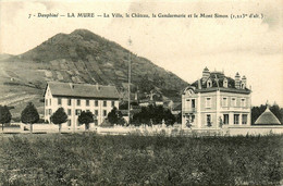 La Mure * La Villa * Le Château * La Gendarmerie Nationale * Le Mont Simon - La Mure