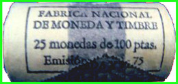 ESPAÑA: RULO DE100 PESETAS EMISION 19-12-75 – AÑO 1976 CONTIENE 25 MONEDAS SI/C AL PRECIO DE 1.50 EUROS - 100 Peseta