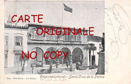 OF < ☺♦♦ SANTA CRUZ De LA PALMA < CASA CONSISTORIAL - HOTEL De VILLE ( Mairie ) - TARJETA POSTAL 1900 ESPANA - La Palma
