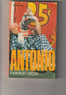 Livre De San Antonio Fleuve Noir  (Morpion-Circus) No 113 En 1983 - San Antonio