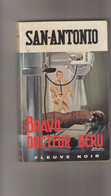 Livre De San Antonio Fleuve Noir  (Bravo,Docteur Beru) No 661 En 1968 - San Antonio
