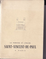 La Paroisse Et L' Eglise Saint Vincent De Paul à Paris Abbé H. Doisy 1942 E. O. Envoi-Autographe - Parijs