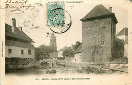 Arbois * Vue Sur Le Clocher Et La Tour Gloriette - Arbois