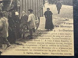 Cpa  , Foires En Morvan , Le Charlatan, Edition Cecodi D’après 1900 Qualité - Franche-Comté