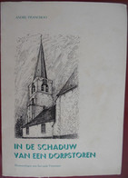 HERINNERINGEN AAN HET OUDE VARSENARE Door André Franchoo IN DE SCHADUW VAN EEN DORPSTOREN Franck Brugge - Histoire