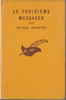 Patrick WYNNTON Le Troisième Messager Le Masque N°61 (EO, 1930) - Le Masque